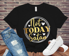 Not Today Satan Graphic T-Shirt